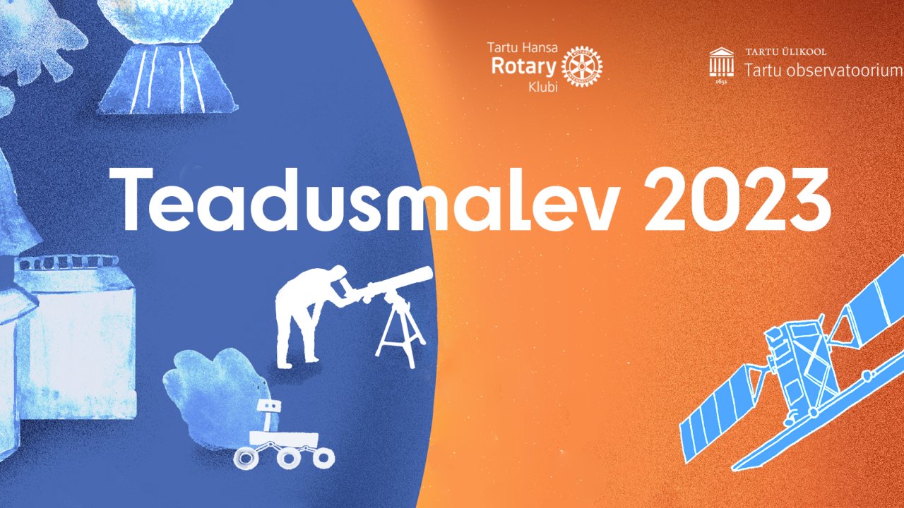 Teadusmalev 2023 - Tartu observatoorium - Tartu Ülikool