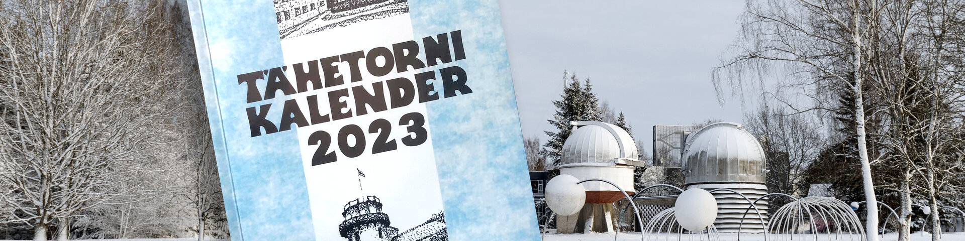 Tähetorni kalender 2023 - Tartu observatoorium - Tartu Ülikool